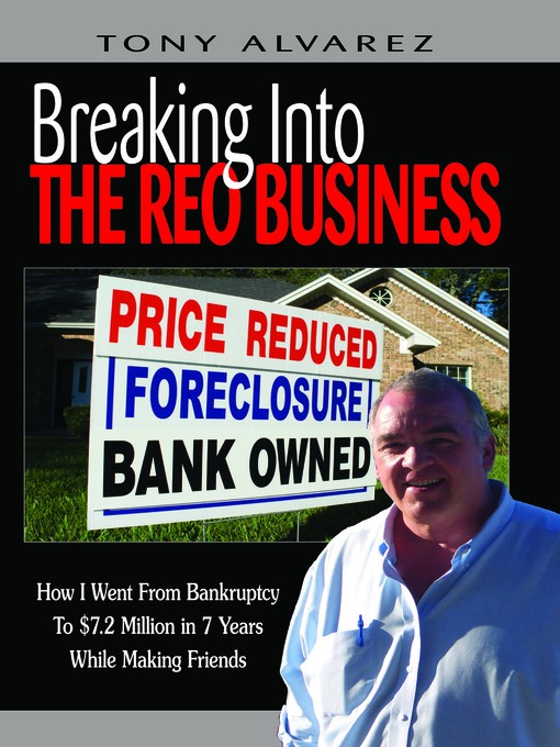 Title details for Breaking into the REO Business by Tony Alvarez - Available
